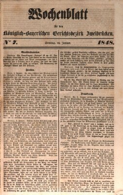 Wochenblatt für den Königlich-Bayerischen Gerichtsbezirk Zweibrücken (Zweibrücker Wochenblatt) Sonntag 16. Januar 1848