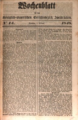 Wochenblatt für den Königlich-Bayerischen Gerichtsbezirk Zweibrücken (Zweibrücker Wochenblatt) Dienstag 1. Februar 1848