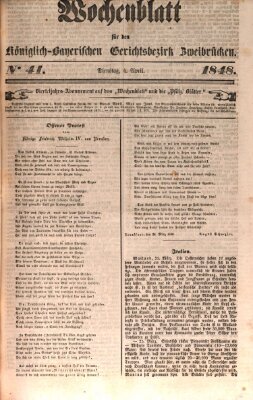 Wochenblatt für den Königlich-Bayerischen Gerichtsbezirk Zweibrücken (Zweibrücker Wochenblatt) Dienstag 4. April 1848