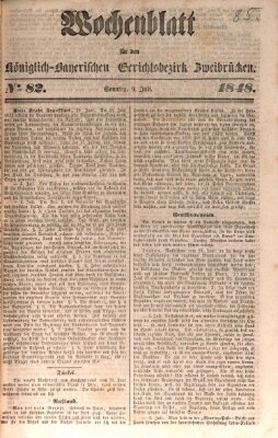 Wochenblatt für den Königlich-Bayerischen Gerichtsbezirk Zweibrücken (Zweibrücker Wochenblatt) Sonntag 9. Juli 1848
