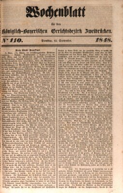 Wochenblatt für den Königlich-Bayerischen Gerichtsbezirk Zweibrücken (Zweibrücker Wochenblatt) Dienstag 12. September 1848