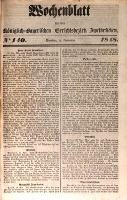 Wochenblatt für den Königlich-Bayerischen Gerichtsbezirk Zweibrücken (Zweibrücker Wochenblatt) Dienstag 21. November 1848