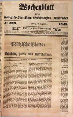 Wochenblatt für den Königlich-Bayerischen Gerichtsbezirk Zweibrücken (Zweibrücker Wochenblatt) Freitag 28. September 1849