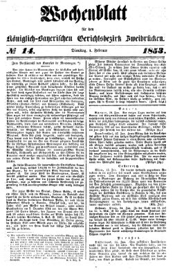 Wochenblatt für den Königlich-Bayerischen Gerichtsbezirk Zweibrücken (Zweibrücker Wochenblatt) Dienstag 1. Februar 1853