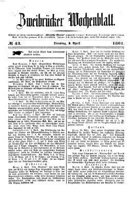 Zweibrücker Wochenblatt Dienstag 9. April 1861