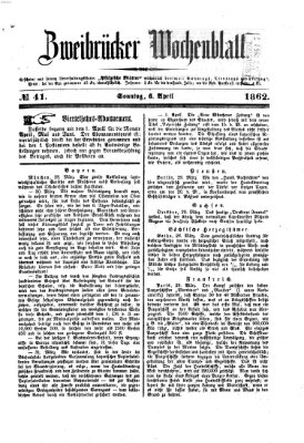 Zweibrücker Wochenblatt Sonntag 6. April 1862