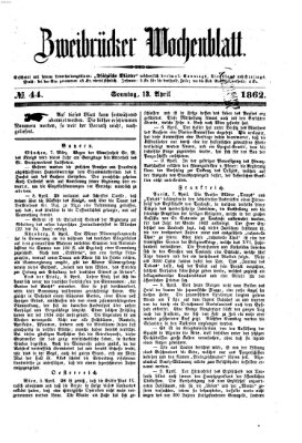 Zweibrücker Wochenblatt Sonntag 13. April 1862