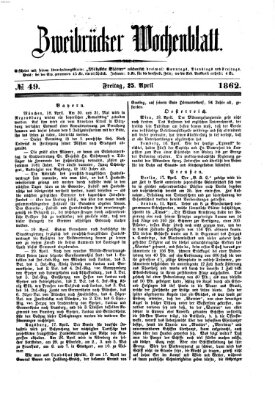 Zweibrücker Wochenblatt Freitag 25. April 1862