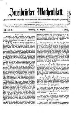 Zweibrücker Wochenblatt Sonntag 31. August 1862