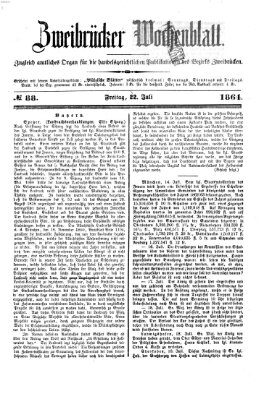 Zweibrücker Wochenblatt Freitag 22. Juli 1864