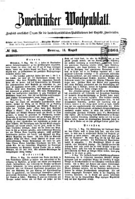 Zweibrücker Wochenblatt Sonntag 14. August 1864