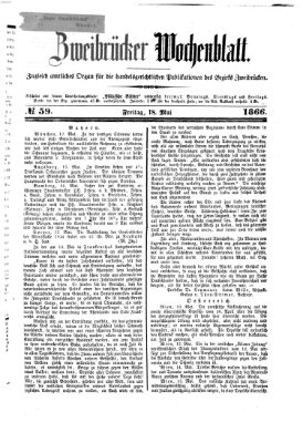Zweibrücker Wochenblatt Freitag 18. Mai 1866
