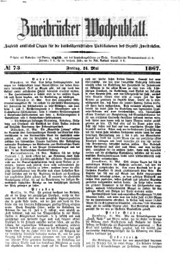 Zweibrücker Wochenblatt Freitag 24. Mai 1867