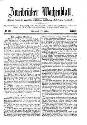 Zweibrücker Wochenblatt Mittwoch 17. März 1869