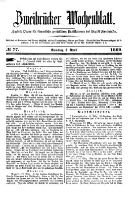 Zweibrücker Wochenblatt Samstag 3. April 1869