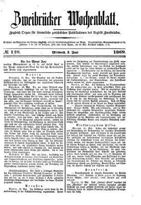 Zweibrücker Wochenblatt Mittwoch 2. Juni 1869