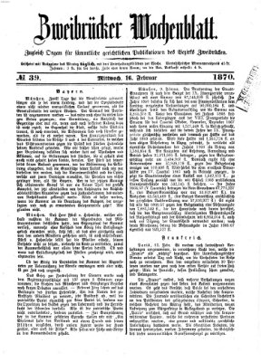 Zweibrücker Wochenblatt Mittwoch 16. Februar 1870