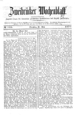 Zweibrücker Wochenblatt Dienstag 31. Mai 1870