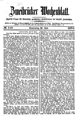 Zweibrücker Wochenblatt Donnerstag 30. Juni 1870
