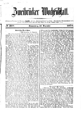 Zweibrücker Wochenblatt Donnerstag 22. Dezember 1870