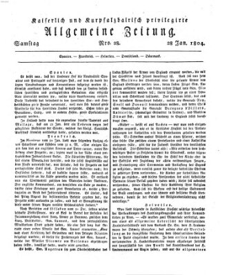 Kaiserlich- und Kurpfalzbairisch privilegirte allgemeine Zeitung (Allgemeine Zeitung) Samstag 28. Januar 1804