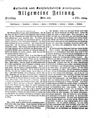 Kaiserlich- und Kurpfalzbairisch privilegirte allgemeine Zeitung (Allgemeine Zeitung) Dienstag 2. Oktober 1804