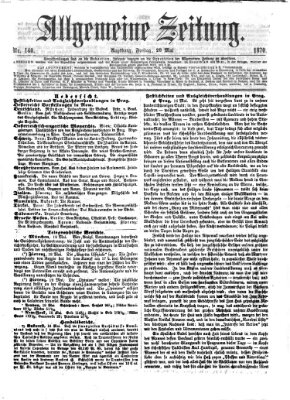 Allgemeine Zeitung Freitag 20. Mai 1870