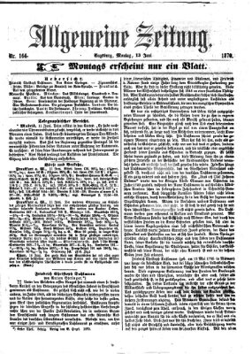 Allgemeine Zeitung Montag 13. Juni 1870