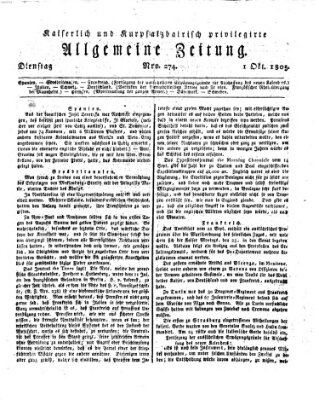 Kaiserlich- und Kurpfalzbairisch privilegirte allgemeine Zeitung (Allgemeine Zeitung) Dienstag 1. Oktober 1805