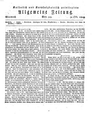 Kaiserlich- und Kurpfalzbairisch privilegirte allgemeine Zeitung (Allgemeine Zeitung) Mittwoch 30. Oktober 1805