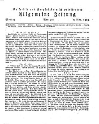 Kaiserlich- und Kurpfalzbairisch privilegirte allgemeine Zeitung (Allgemeine Zeitung) Montag 18. November 1805