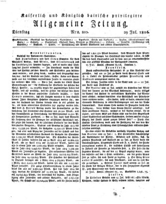 Kaiserlich- und Kurpfalzbairisch privilegirte allgemeine Zeitung (Allgemeine Zeitung) Dienstag 29. Juli 1806