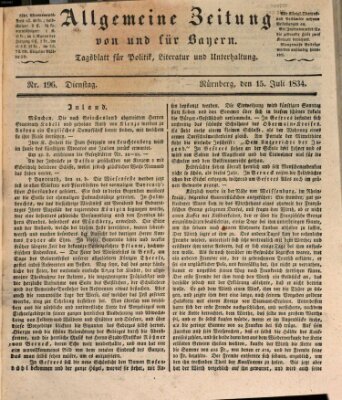 Allgemeine Zeitung von und für Bayern (Fränkischer Kurier) Dienstag 15. Juli 1834