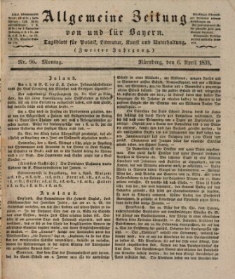 Allgemeine Zeitung von und für Bayern (Fränkischer Kurier) Montag 6. April 1835
