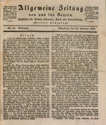 Allgemeine Zeitung von und für Bayern (Fränkischer Kurier) Mittwoch 10. Februar 1836