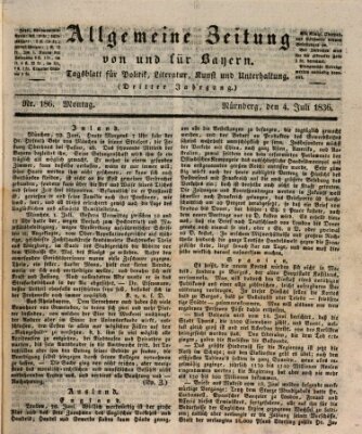 Allgemeine Zeitung von und für Bayern (Fränkischer Kurier) Montag 4. Juli 1836