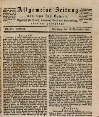 Allgemeine Zeitung von und für Bayern (Fränkischer Kurier) Dienstag 13. September 1836