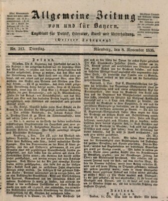 Allgemeine Zeitung von und für Bayern (Fränkischer Kurier) Dienstag 8. November 1836
