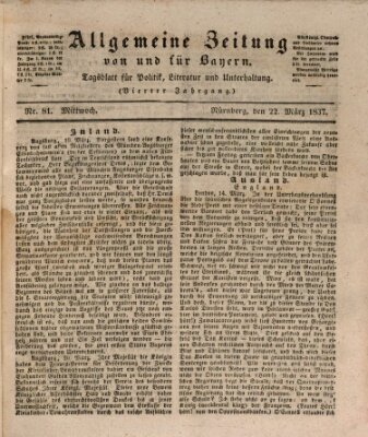 Allgemeine Zeitung von und für Bayern (Fränkischer Kurier) Mittwoch 22. März 1837