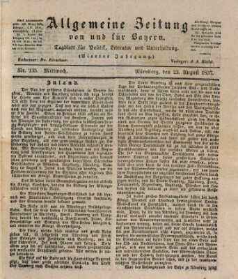 Allgemeine Zeitung von und für Bayern (Fränkischer Kurier) Mittwoch 23. August 1837