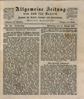 Allgemeine Zeitung von und für Bayern (Fränkischer Kurier) Donnerstag 31. August 1837