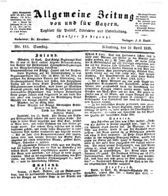 Allgemeine Zeitung von und für Bayern (Fränkischer Kurier) Samstag 21. April 1838