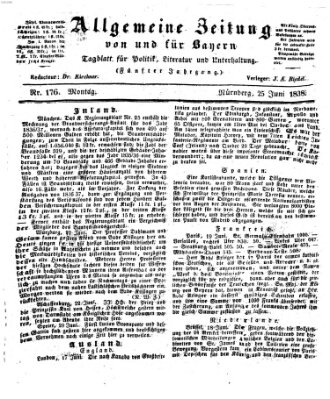 Allgemeine Zeitung von und für Bayern (Fränkischer Kurier) Montag 25. Juni 1838