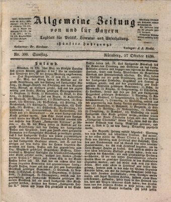 Allgemeine Zeitung von und für Bayern (Fränkischer Kurier) Samstag 27. Oktober 1838