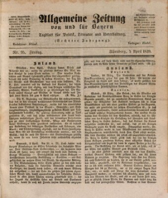 Allgemeine Zeitung von und für Bayern (Fränkischer Kurier) Freitag 5. April 1839