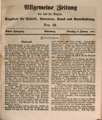 Allgemeine Zeitung von und für Bayern (Fränkischer Kurier) Dienstag 12. Januar 1841