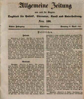 Allgemeine Zeitung von und für Bayern (Fränkischer Kurier) Sonntag 18. April 1841