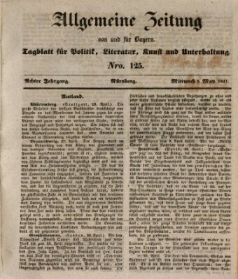 Allgemeine Zeitung von und für Bayern (Fränkischer Kurier) Mittwoch 5. Mai 1841