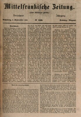 Mittelfränkische Zeitung für Recht, Freiheit und Vaterland (Fränkischer Kurier) Sonntag 6. September 1846