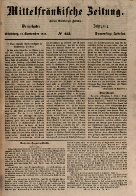 Mittelfränkische Zeitung für Recht, Freiheit und Vaterland (Fränkischer Kurier) Donnerstag 10. September 1846